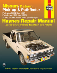 Nissan/Datsun Pick-up & Pathfinder (1980-1997) covering 2WD & 4WD petrol Pick-up (1980-1997) Pathfinder (1987-1995) Haynes Repair Manual (USA)