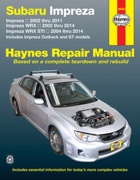 Subaru Impreza (2002-2011), Impreza WRX (2002-2014) & Impreza WRX STI (2004-2014) (inc. Impreza Outback & GT Models) Haynes Repair Manual (USA)