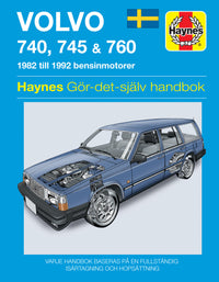 Volvo 740, 745 and 760 (1982-1992) Haynes Repair Manual (svenske utgava)