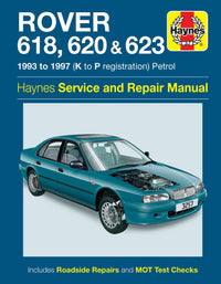 Rover 618, 620 & 623 Petrol (1993-1997) Haynes Repair Manual Printed Book Front Cover