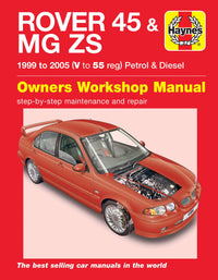 Rover 45 / MG ZS Petrol & Diesel (1999-2005) Haynes Repair Manual Printed Book Front Cover