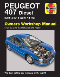 Peugeot 407 Diesel (2004-2011) Haynes Repair Manual Printed Book Front Cover