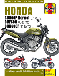 Honda CB600 Hornet, CBF600 & CBR600F (2007-2012) Haynes Repair Manual Printed Book Front Cover