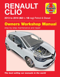 Renault Clio Petrol & Diesel (2013-2018) 62 to 18 Haynes Repair Manual Printed Book Front Cover