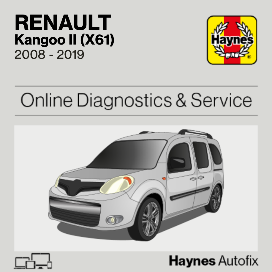 Renault Kangoo II (X61) 2008 to 2019 Haynes Online Diagnostics & Service Guide