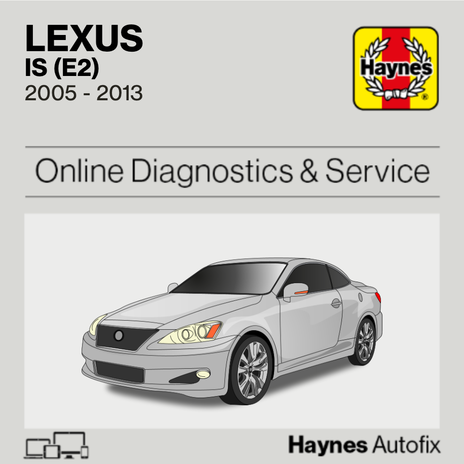 Lexus IS (E2) 2005 to 2013 Haynes Online Diagnostics & Service Guide