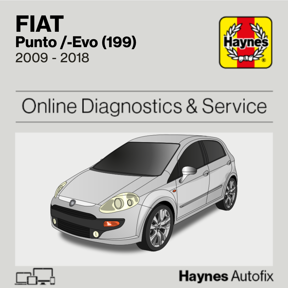 Fiat Punto /-Evo (199) 2009 to 2018 Haynes Online Diagnostics & Service Guide