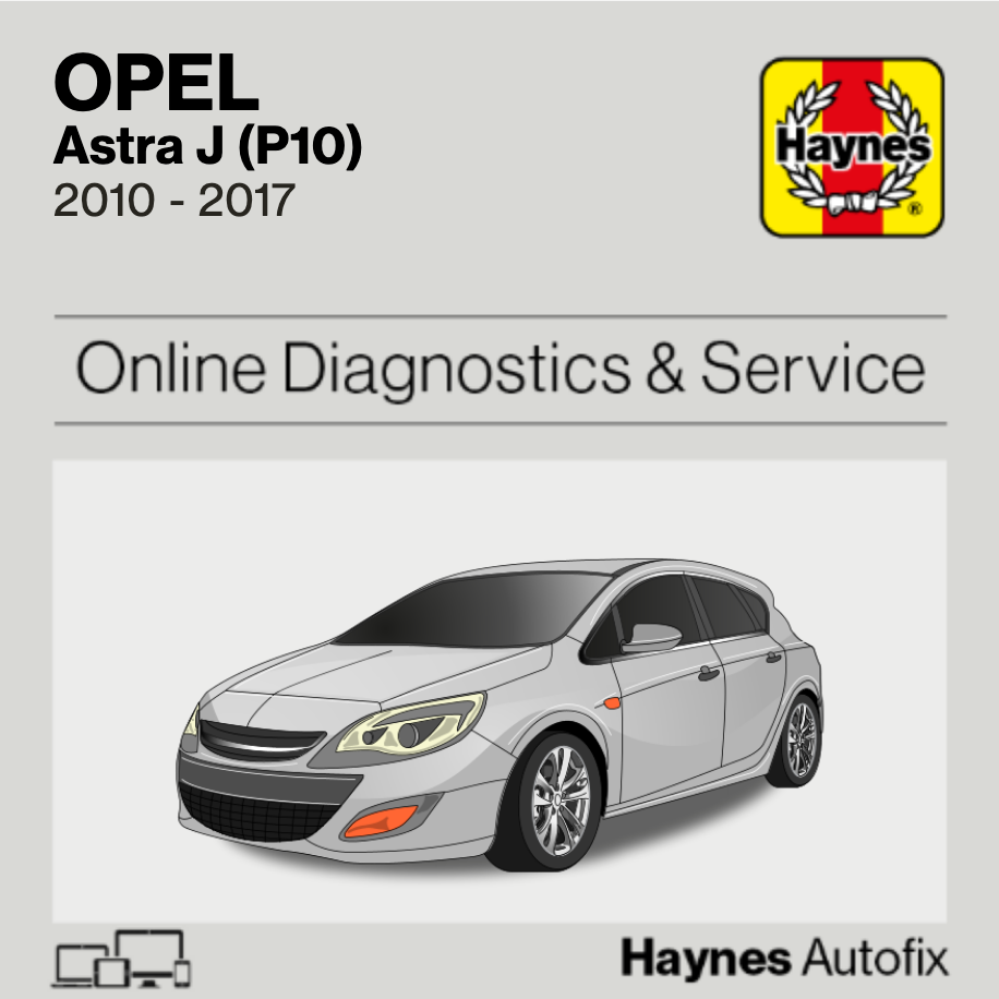 Opel Astra J (P10) 2010 to 2017 Haynes Online Diagnostics & Service Guide
