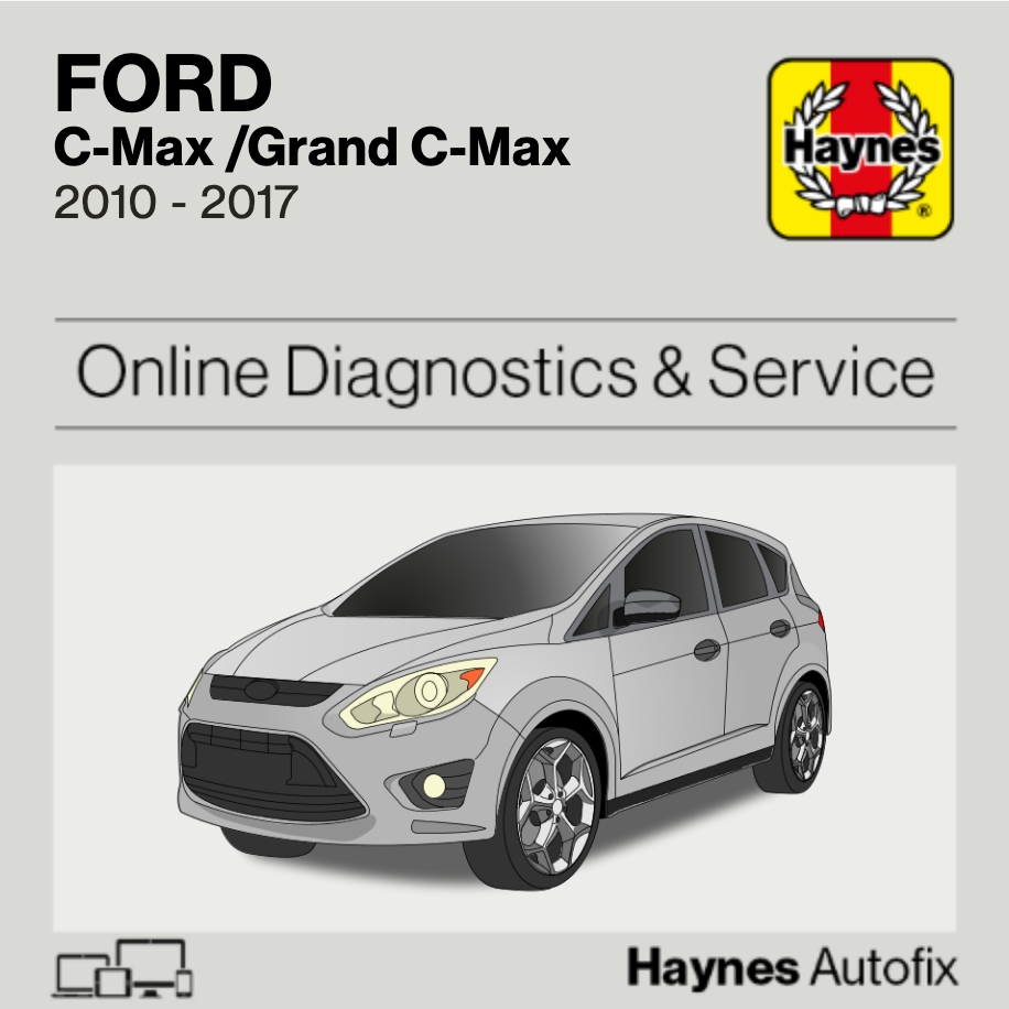 Ford C-Max /Grand C-Max 2010 to 2017 Haynes Online Diagnostics & Service Guide