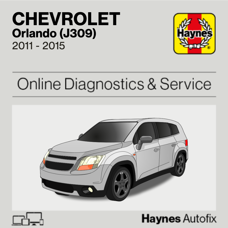 Chevrolet Orlando (J309) 2011 to 2015 Haynes Online Diagnostics & Service Guide