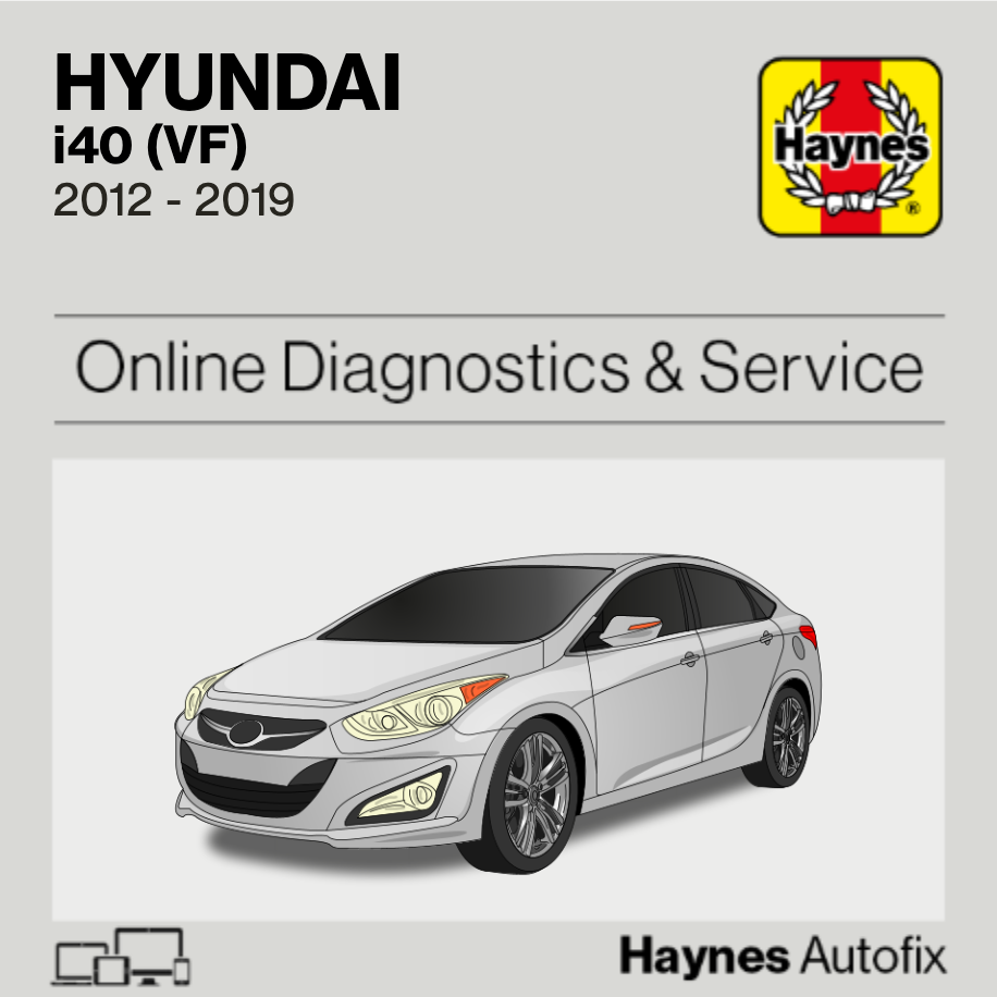 Hyundai i40 (VF) 2012 to 2019 Haynes Online Diagnostics & Service Guide