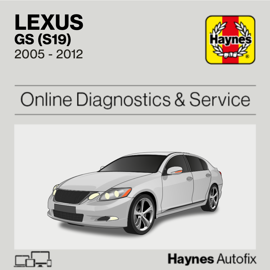 Lexus GS (S19) 2005 to 2012 Haynes Online Diagnostics & Service Guide