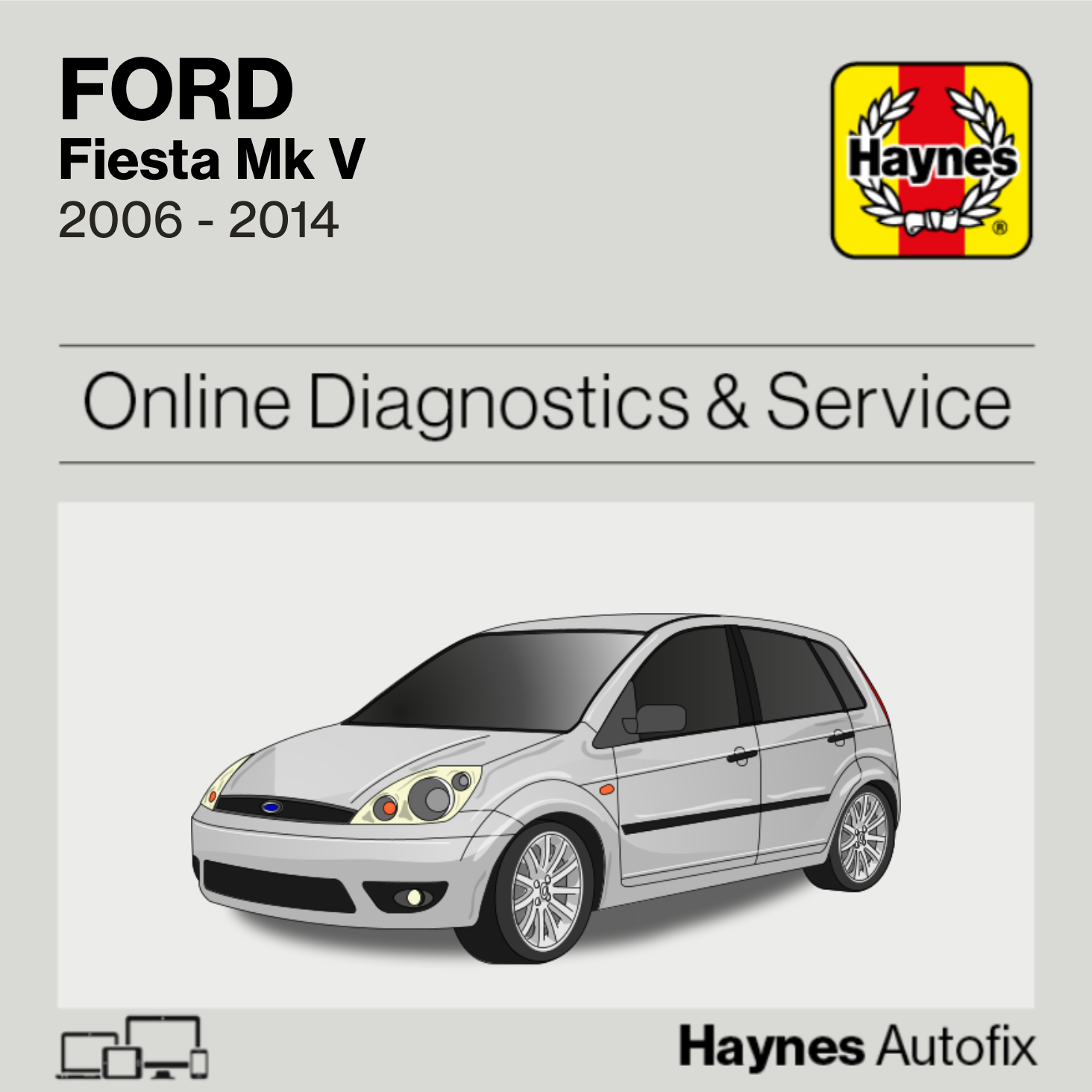 Ford Fiesta Mk V 2006 to 2014 Haynes Online Diagnostics & Service Guide