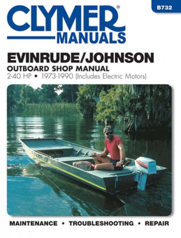 Evinrude Johnson 2-40 HP Outboards-Includes Electric Motors (1973-1990) Service Repair Manual