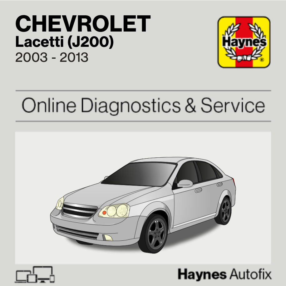 Chevrolet Lacetti (J200) 2003 to 2013 Haynes Online Diagnostics & Service Guide