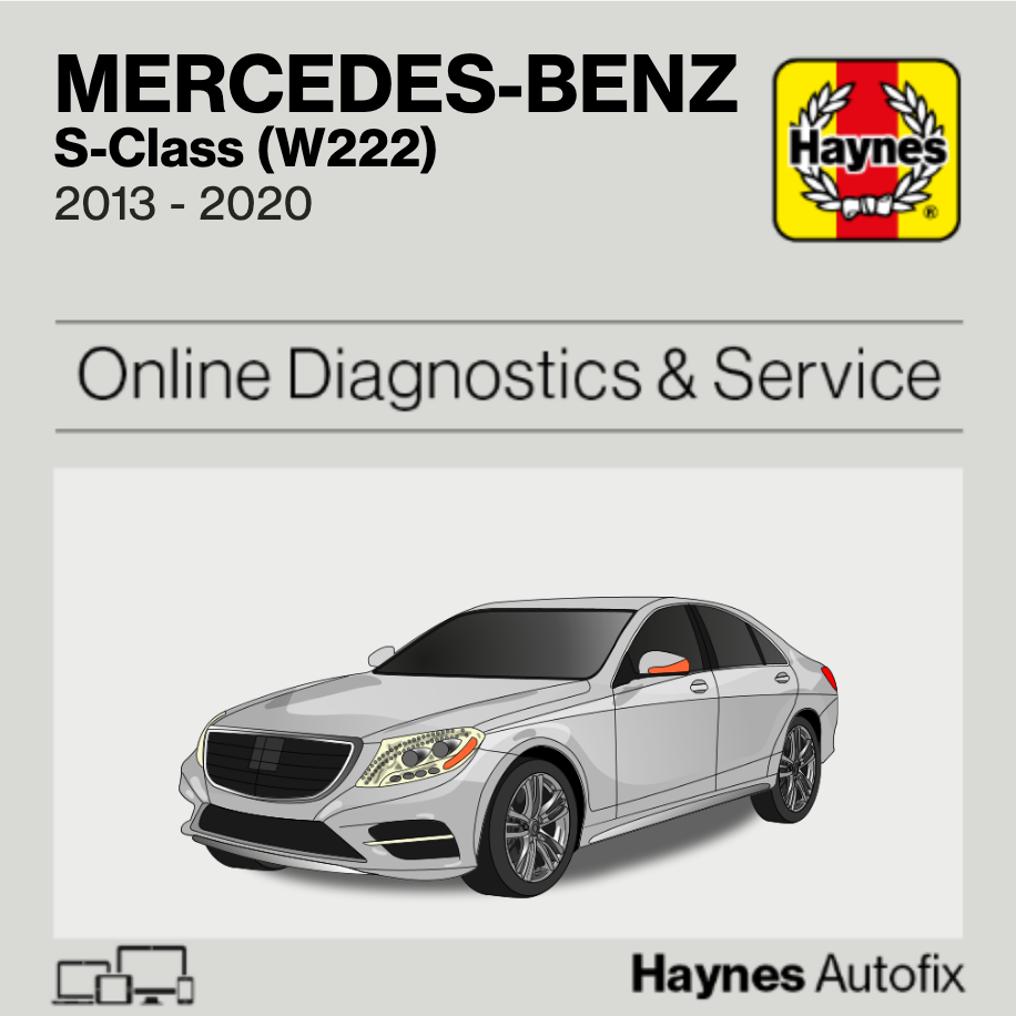 Mercedes-Benz S-Class (W222) 2013 to 2020 Haynes Online Diagnostics & Service Guide