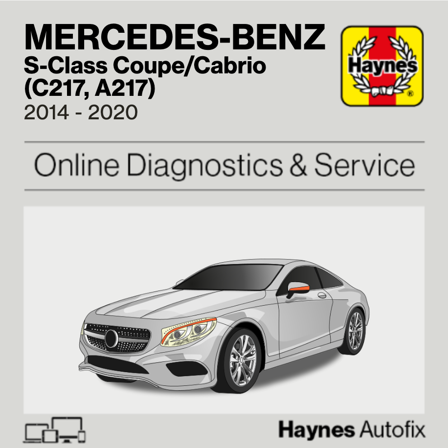 Mercedes-Benz S-Class Coupe/Cabrio (C217, A217) 2014 to 2020 Haynes Online Diagnostics & Service Guide