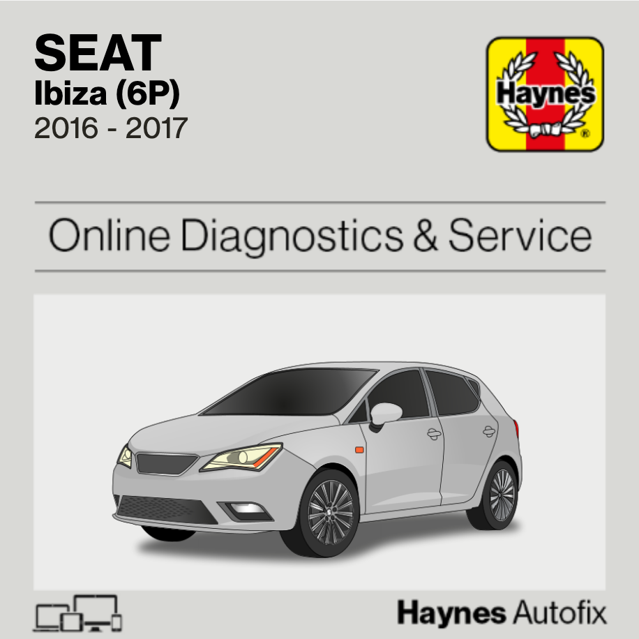 Seat Ibiza (6P) 2016 to 2017 Haynes Online Diagnostics & Service Guide