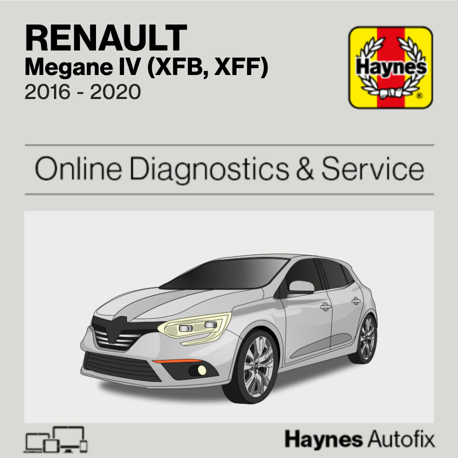 Renault Megane IV (XFB, XFF) 2016 to 2020 Haynes Online Diagnostics & Service Guide