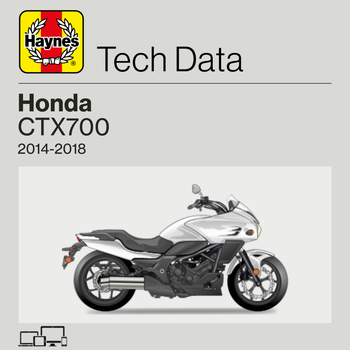 Honda CTX700 2014 to 2018 Haynes Tech Data
