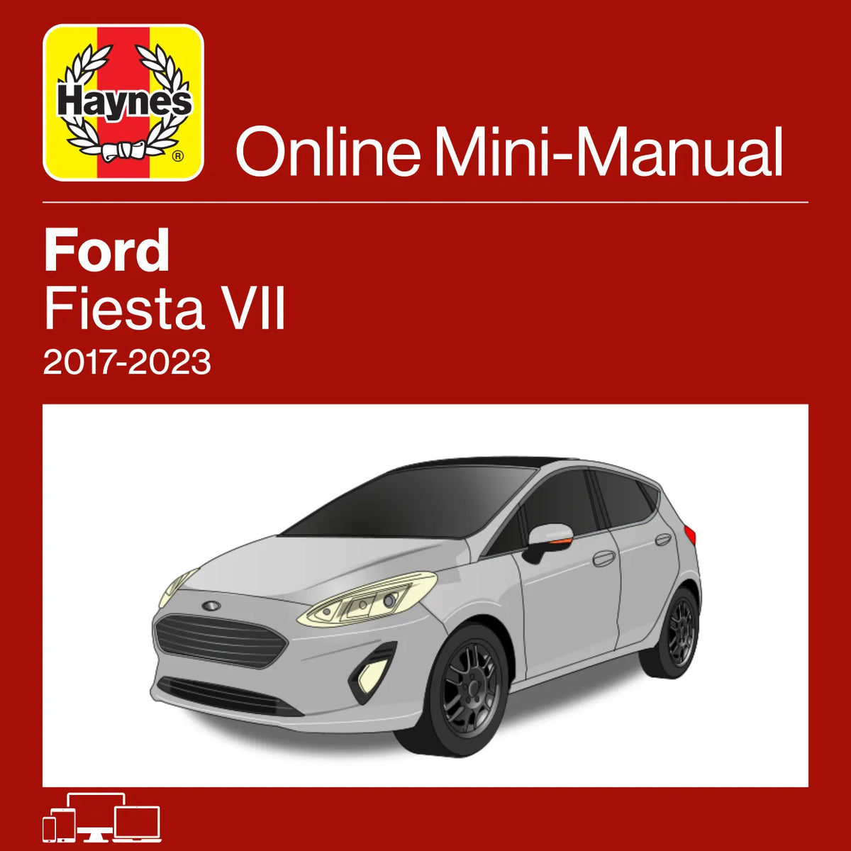 Haynes Online Mini-Manual cover for Ford Fiesta VII (2017-2023), featuring a red background with the Haynes logo, title text, and a white illustration of a silver Ford Fiesta hatchback.