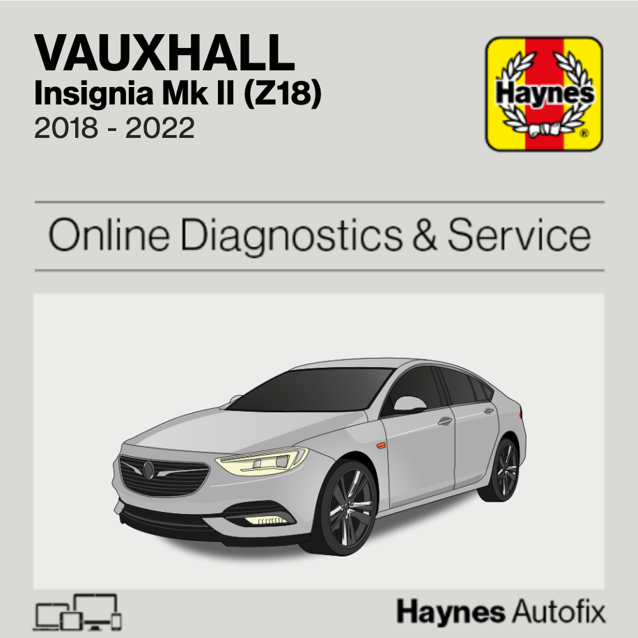 Vauxhall Insignia Mk II (Z18) 2018 to 2022 Haynes Online Diagnostics & Service Guide