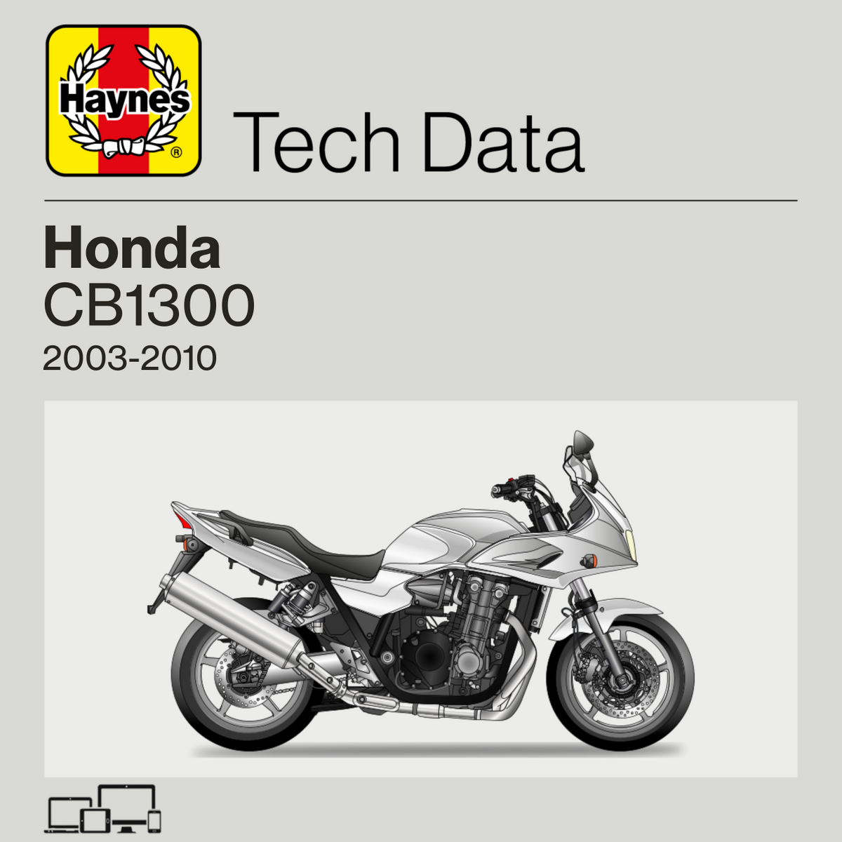 Honda CB1300 / SuperFour, Super Bol d'Or 2003 to 2010 Haynes Tech Data