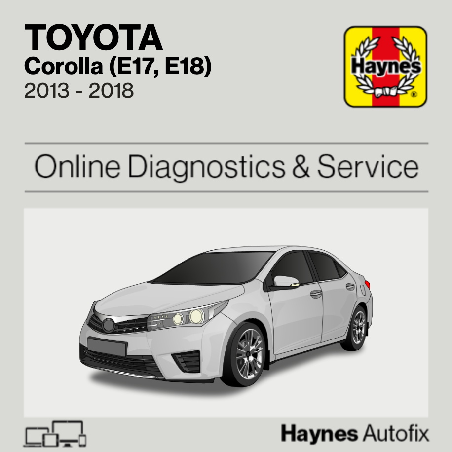 Haynes Autofix diagnostic and service guide for Toyota Corolla (E17, E18) from 2013-2018.
