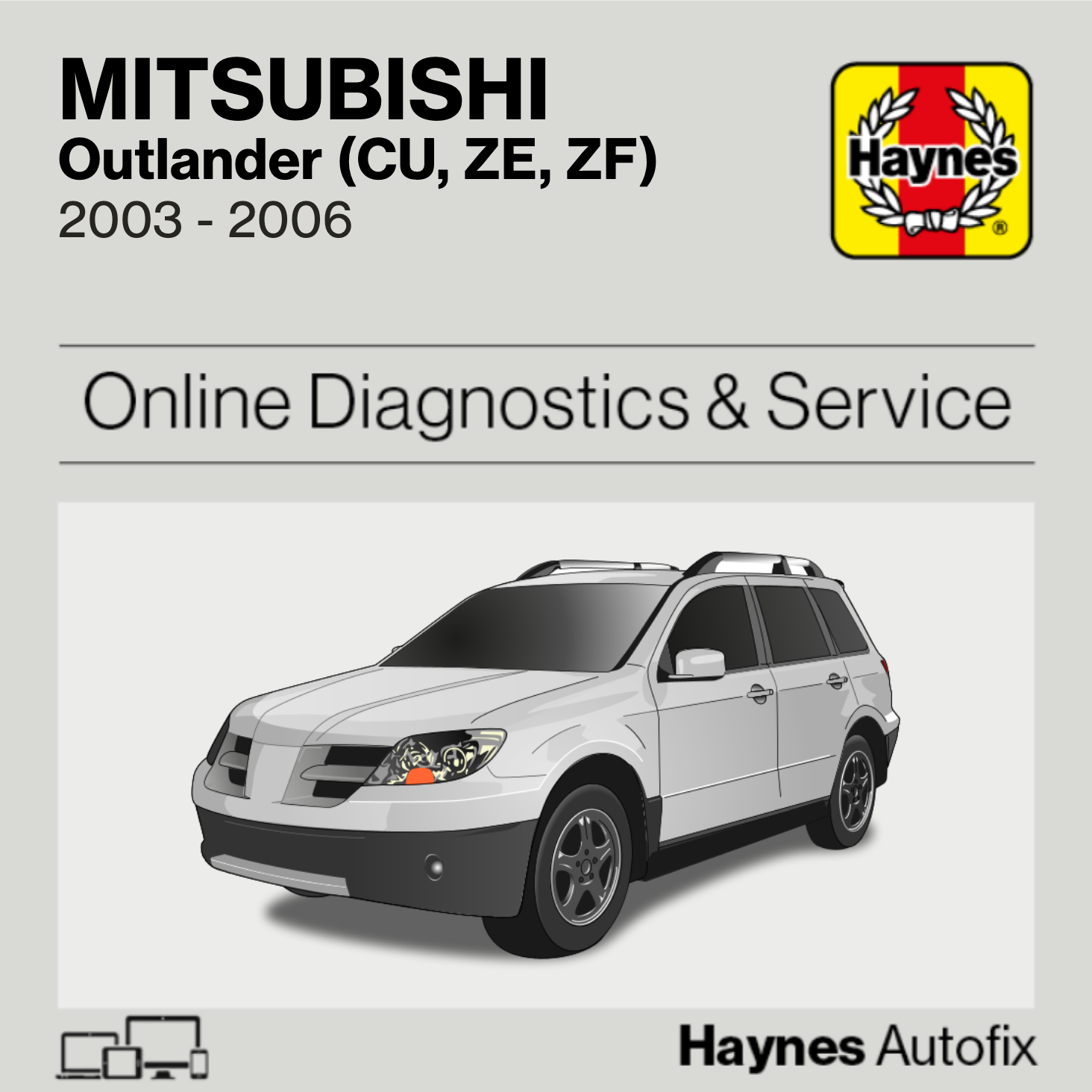 Mitsubishi Outlander (CU, ZE, ZF) 2003 to 2006 Haynes Online Diagnostics & Service Guide