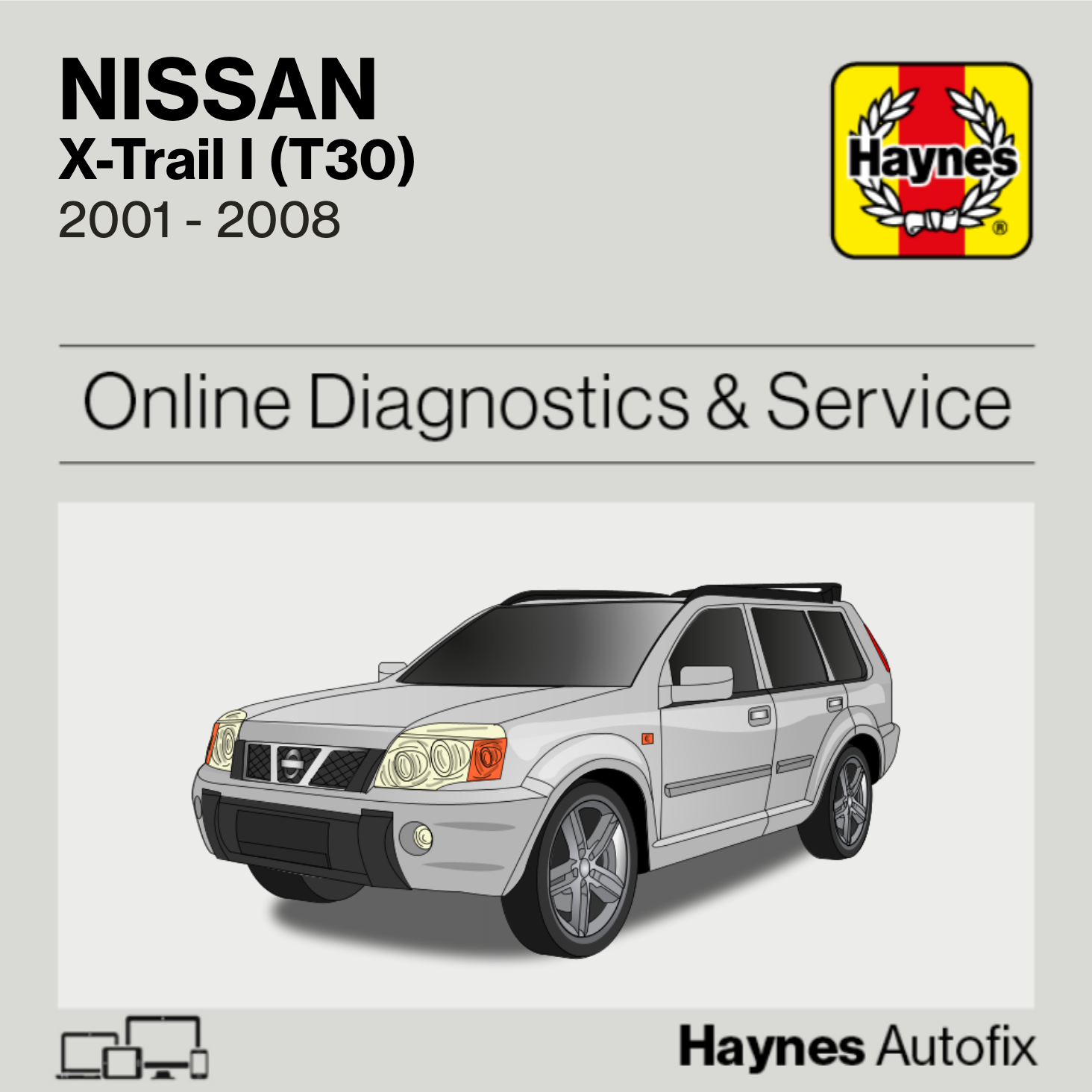 Nissan X-Trail I (T30) 2001 to 2008 Haynes Online Diagnostics & Service Guide