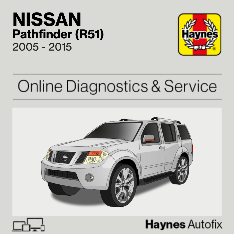 Nissan Pathfinder (R51) 2005 to 2015 Haynes Online Diagnostics & Service Guide