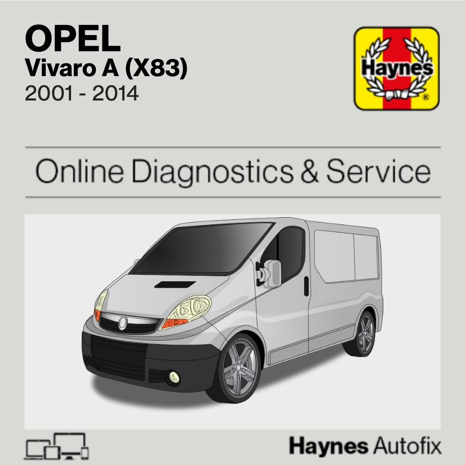 Opel Vivaro A (X83) 2001 to 2014 Haynes Online Diagnostics & Service Guide