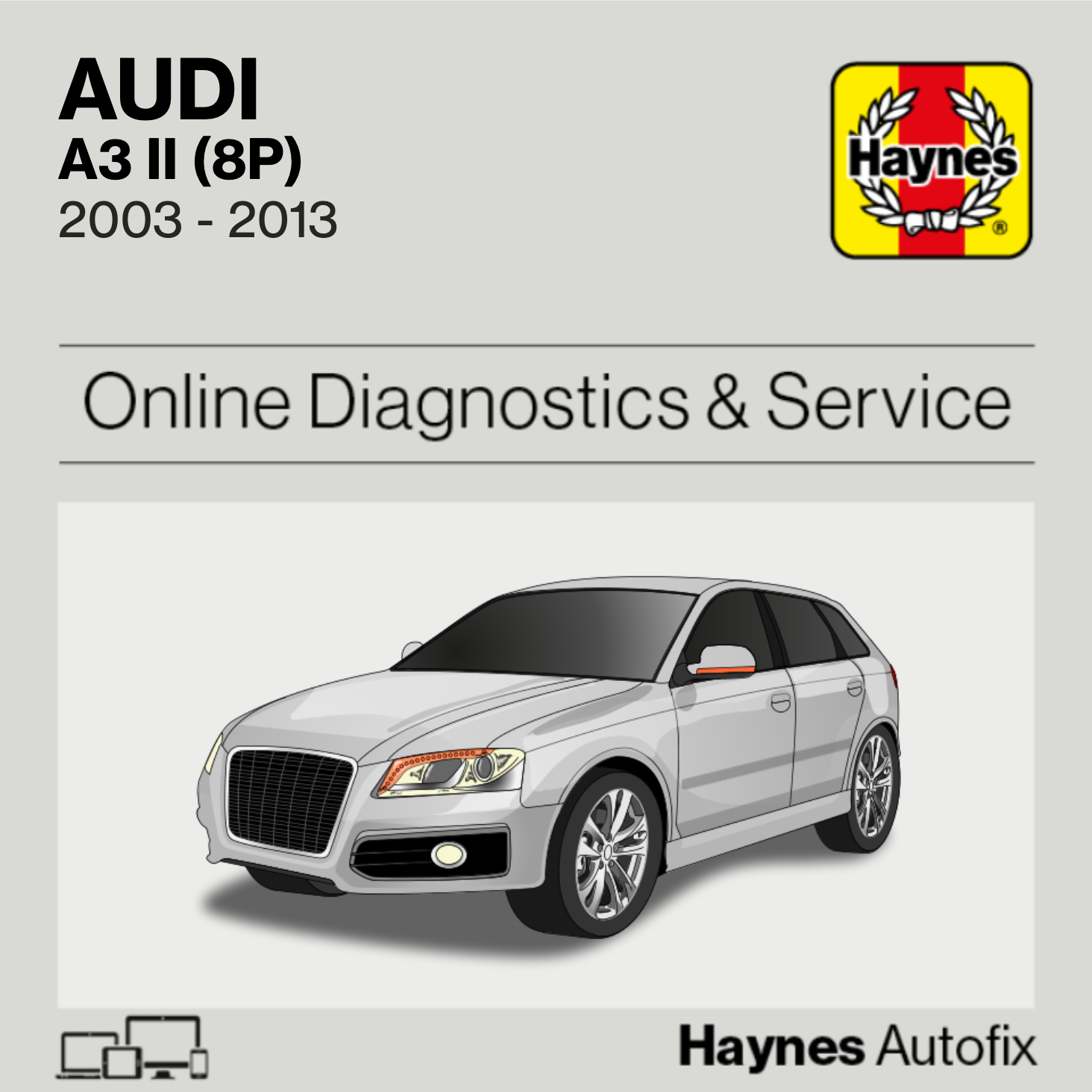 Audi A3 II (8P) 2003 to 2013 Haynes Online Diagnostics & Service Guide