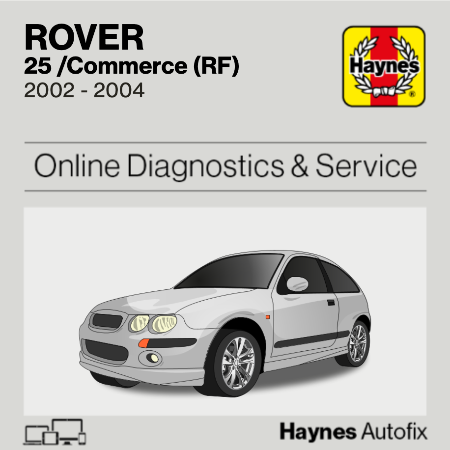 Rover 25 /Commerce (RF) 2002 to 2004 Haynes Online Diagnostics & Service Guide