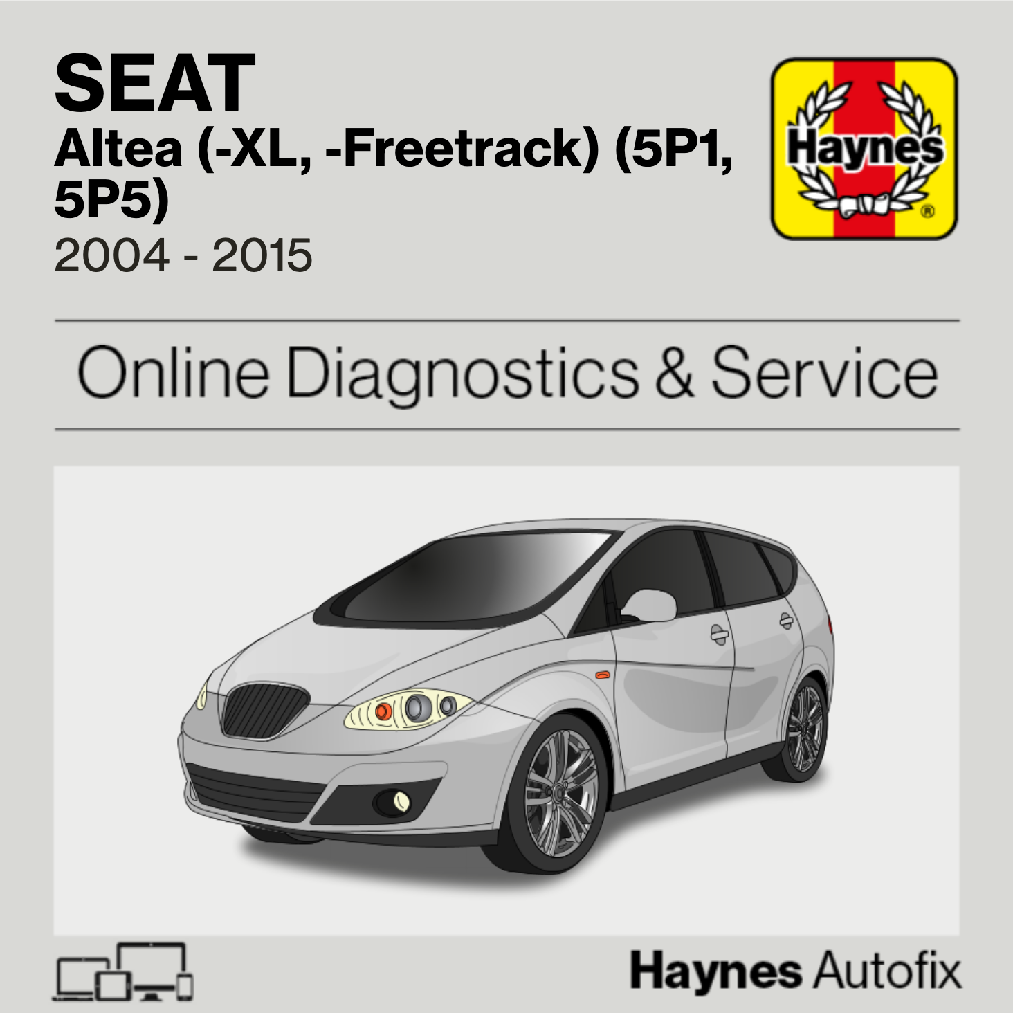 Seat Altea (-XL, -Freetrack) (5P1, 5P5) 2004 to 2015 Haynes Online Diagnostics & Service Guide