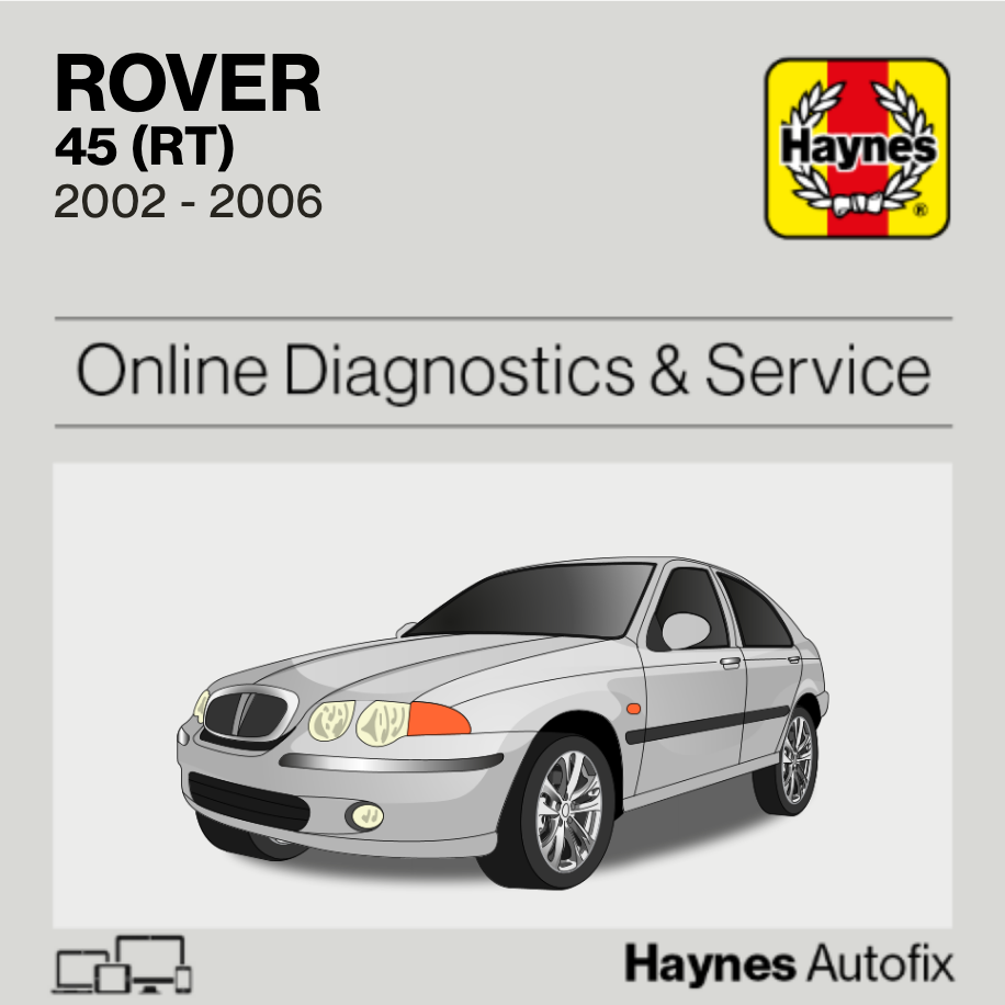 Rover 45 (RT) 2002 to 2006 Haynes Online Diagnostics & Service Guide