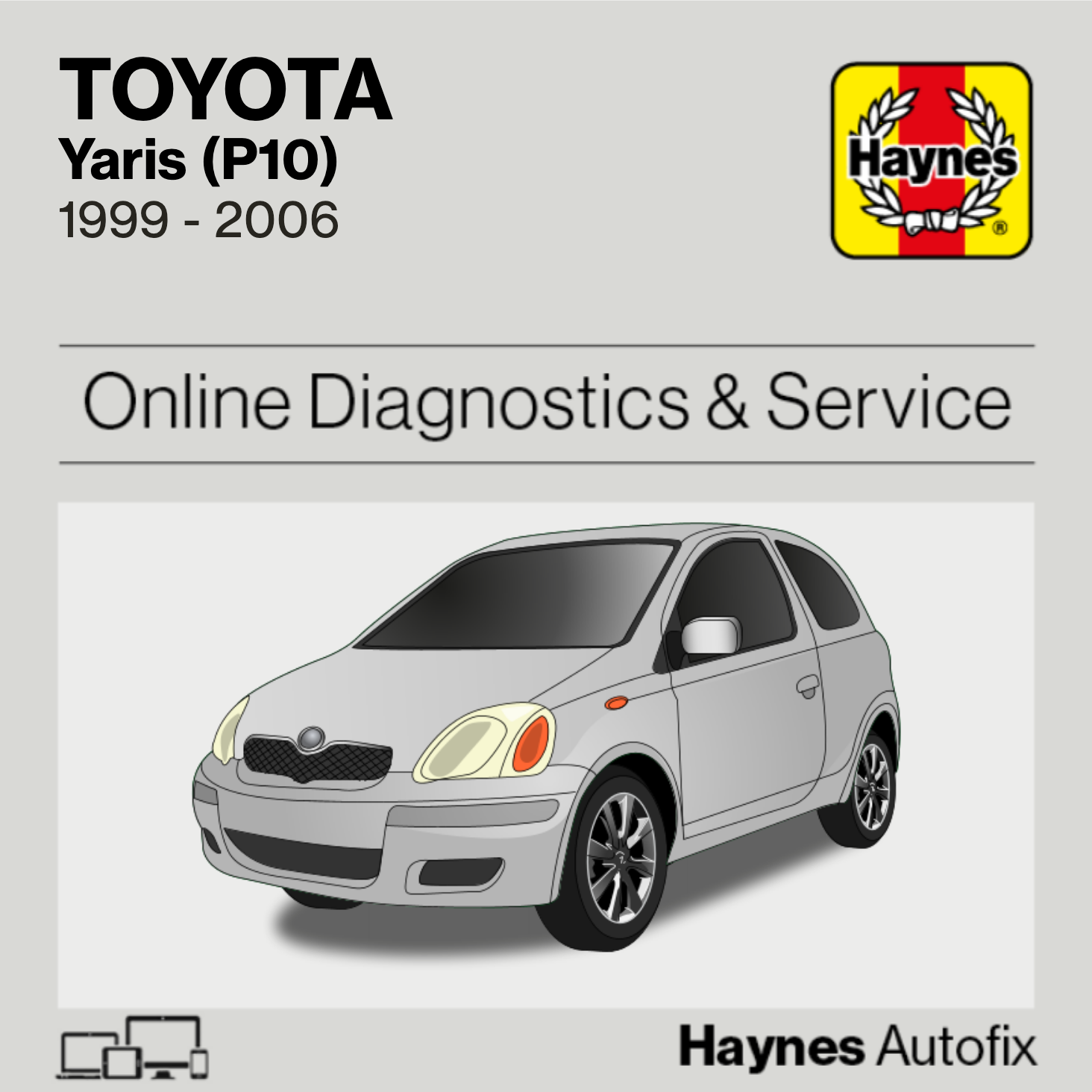 Toyota Yaris (P10) 1999 to 2006 Haynes Online Diagnostics & Service Guide