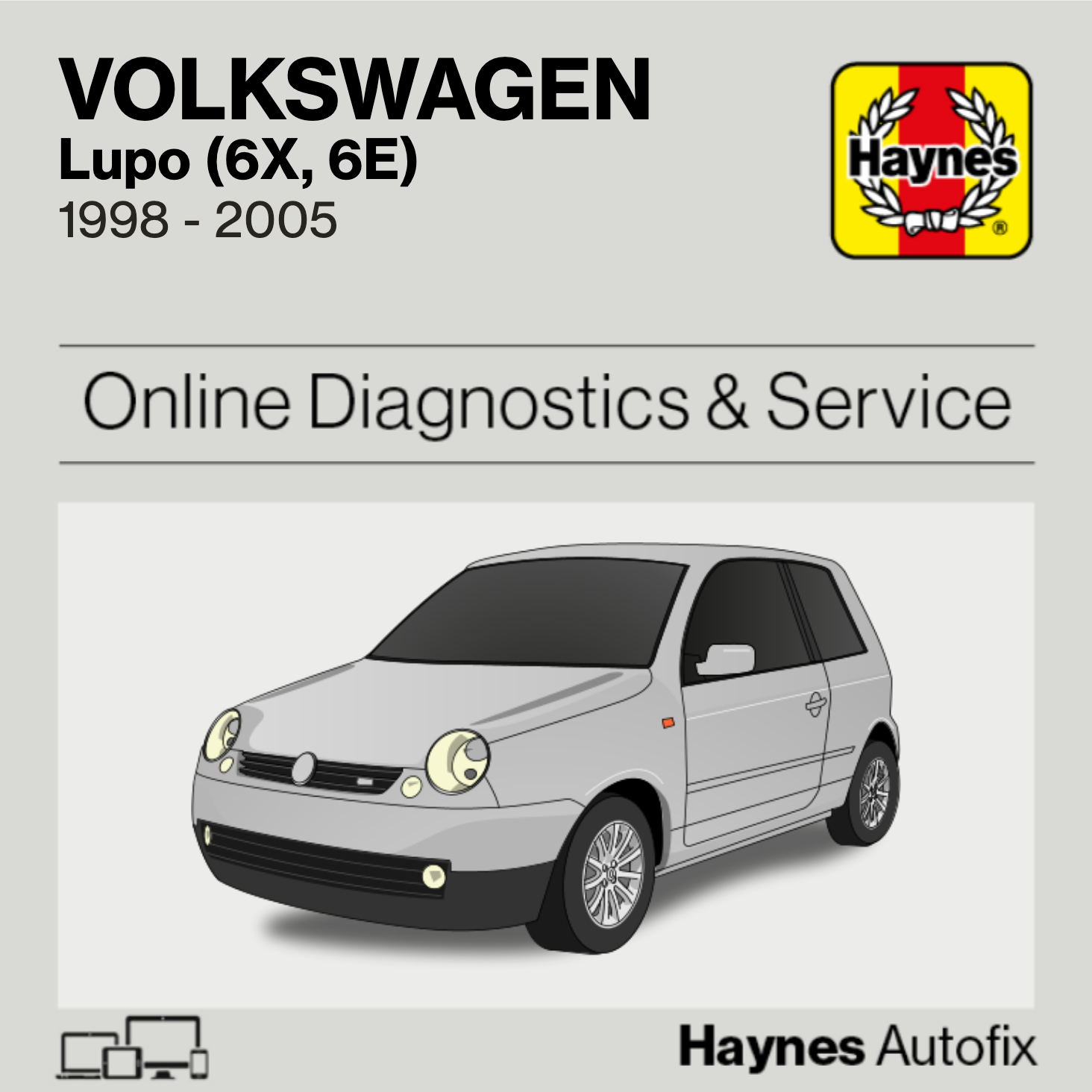 Volkswagen Lupo (6X, 6E) 1998 to 2005 Haynes Online Diagnostics & Service Guide