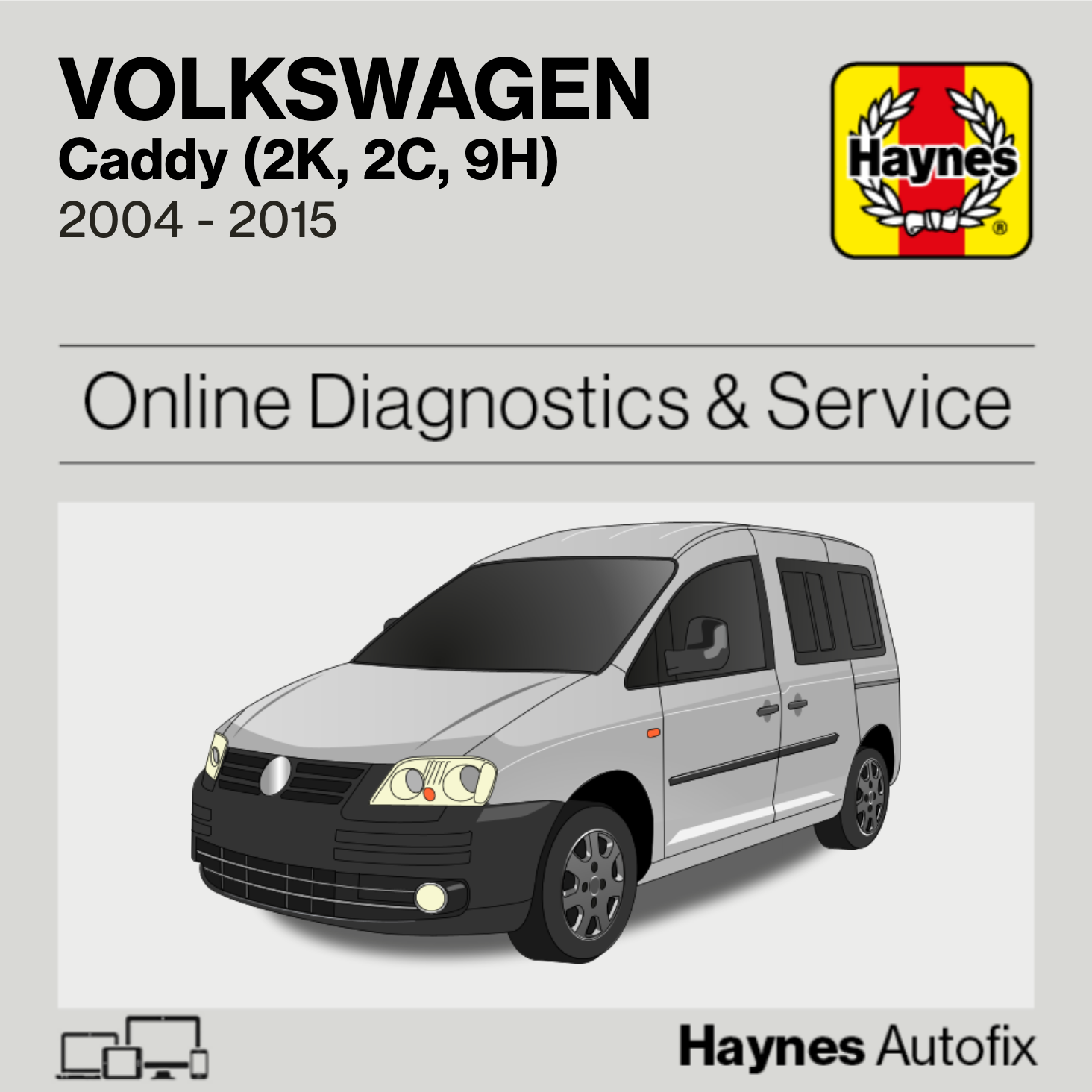 Volkswagen Caddy (2K, 2C, 9H) 2004 to 2015 Haynes Online Diagnostics & Service Guide