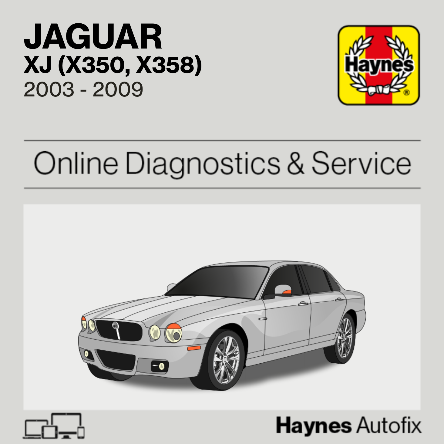 Jaguar XJ (X350, X358) 2003 to 2009 Haynes Online Diagnostics & Service Guide