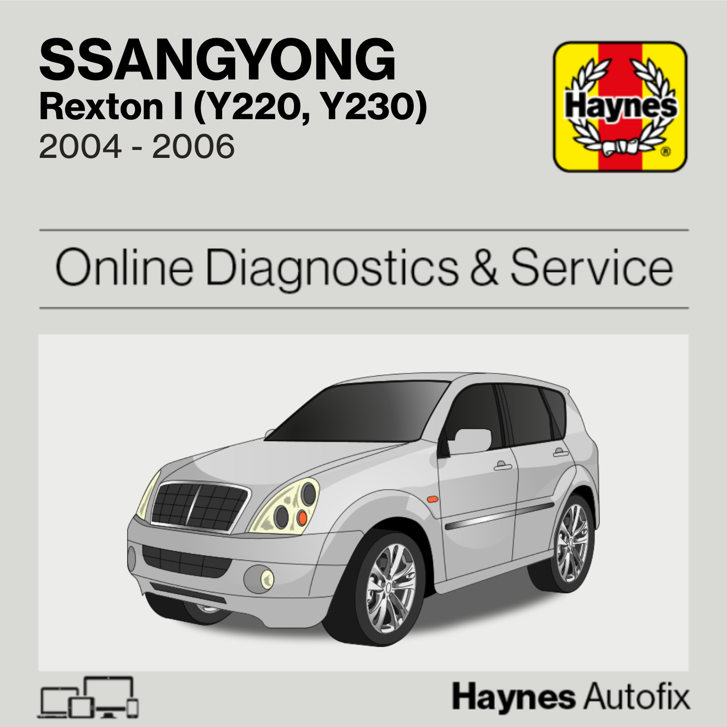 Ssangyong Rexton I (Y220, Y230) 2004 to 2006 Haynes Online Diagnostics & Service Guide