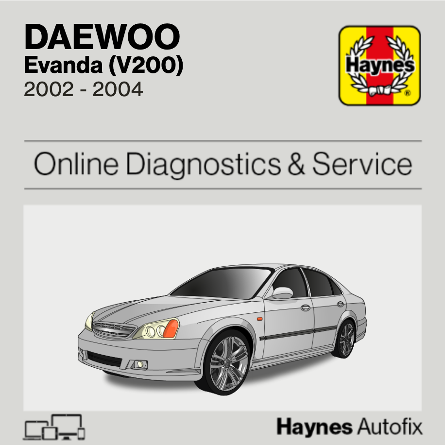 Daewoo Evanda (V200) 2002 to 2004 Haynes Online Diagnostics & Service Guide