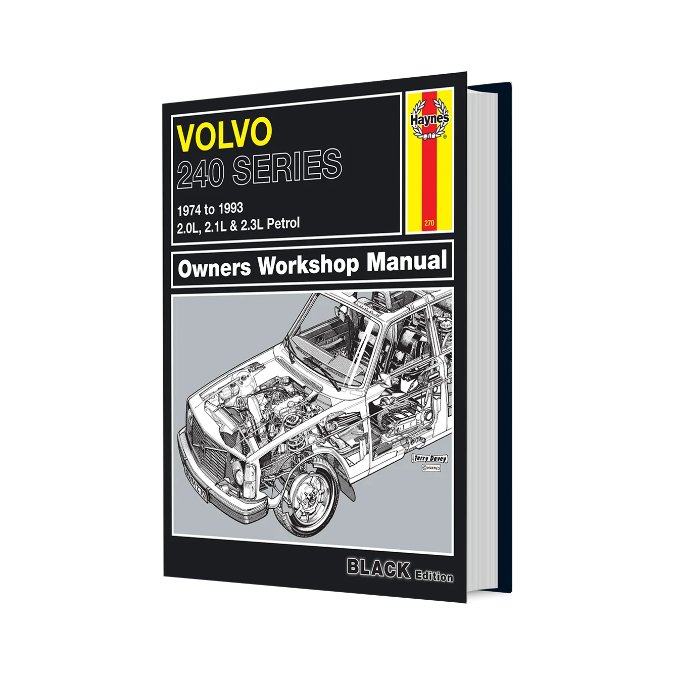 A hardcover book titled 'Volvo 240 Series Owners Workshop Manual' shown at a slight angle on a plain white background. The cover is predominantly black with yellow, white, and gray text and a grayscale cutaway illustration of a car.
