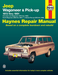 Jeep Wagoneer & Pick-up covering Wagoneer (1972-1983), Grand Wagoneer (1984-1991), Cherokee (1972-1983) & J-Series pick-ups (1972-1988) Haynes Repair Manual (USA)