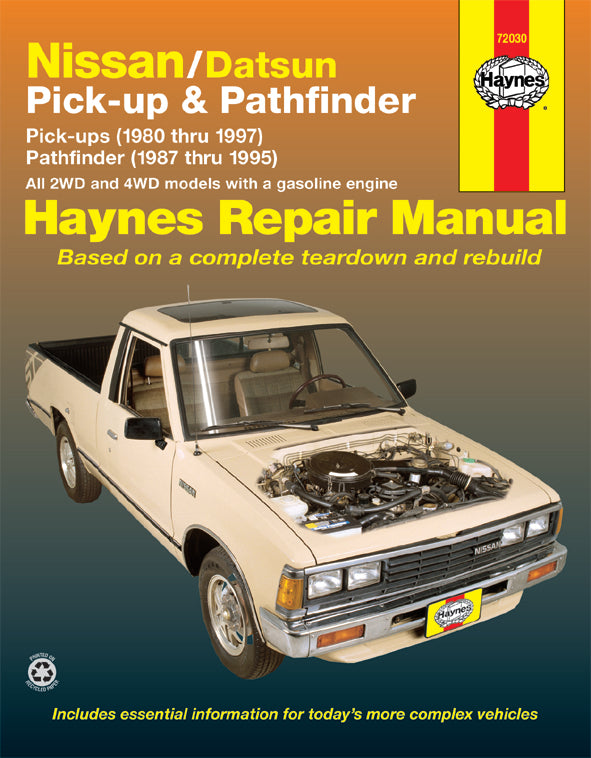 Nissan/Datsun Pick-up & Pathfinder (1980-1997) covering 2WD & 4WD petrol Pick-up (1980-1997) Pathfinder (1987-1995) Haynes Repair Manual (USA)