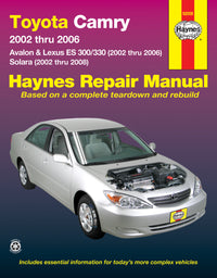 Toyota Camry (2002-2006), Avalon, Lexus ES 300/330 & Toyota Solara (2002-2008) Haynes Repair Manual (USA)