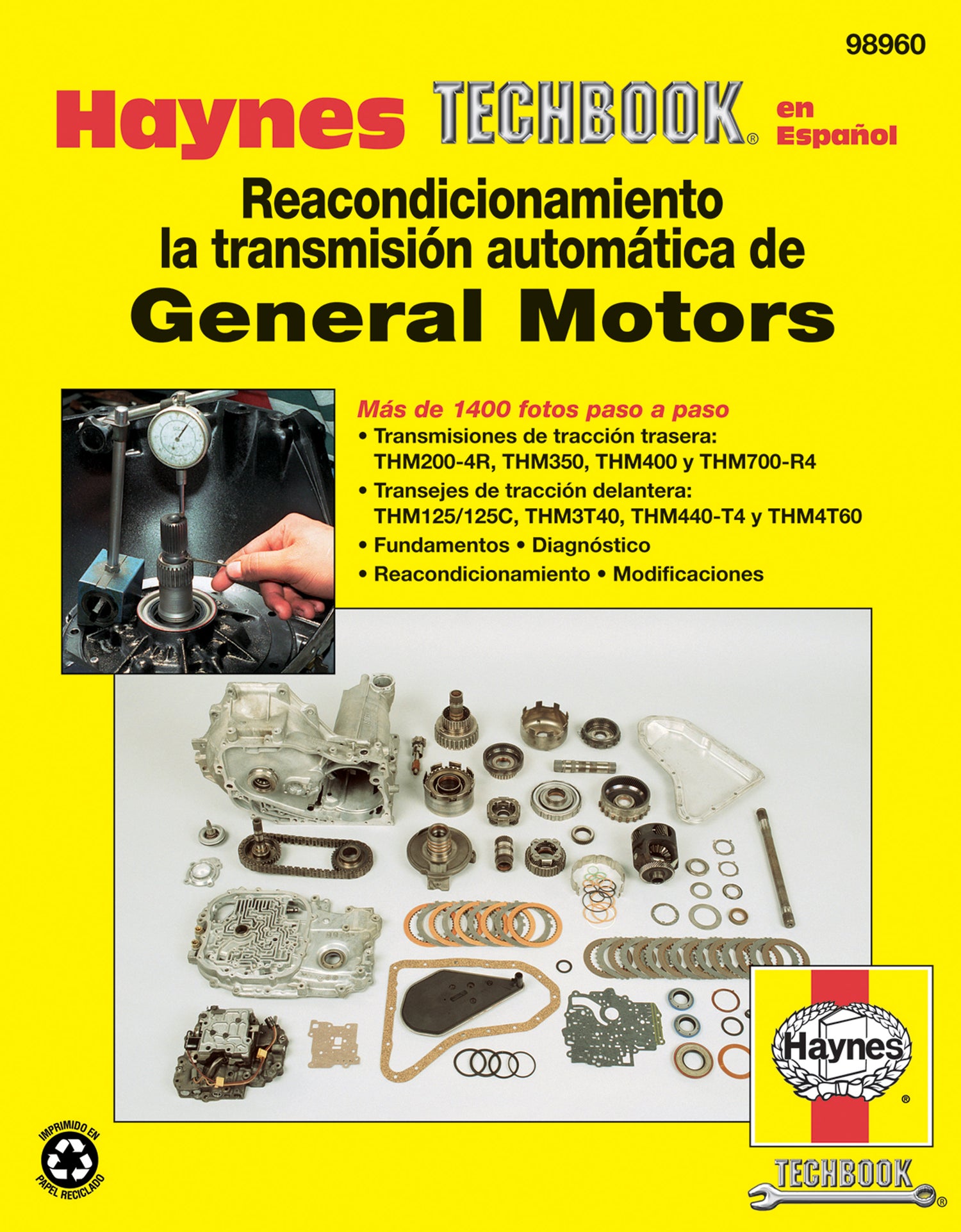 Reacondicionamiento la Transmisión automática de General Motors Haynes Techbook (edición española)