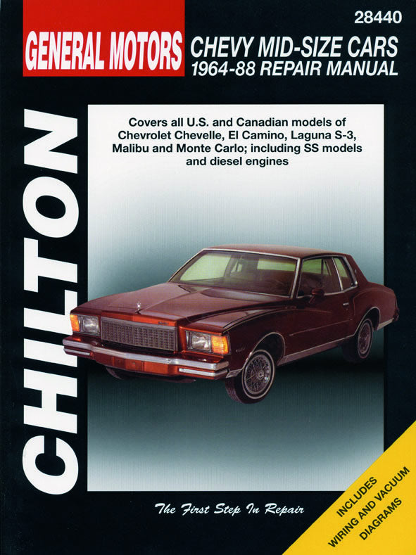 General Motors Chevy Mid-Size Cars (1964-88) for of Chevy Chevelle, El Camino, Laguna S-3, Malibu & Monte Carlo (including SS models & diesels) Chilton Repair Manual (USA)