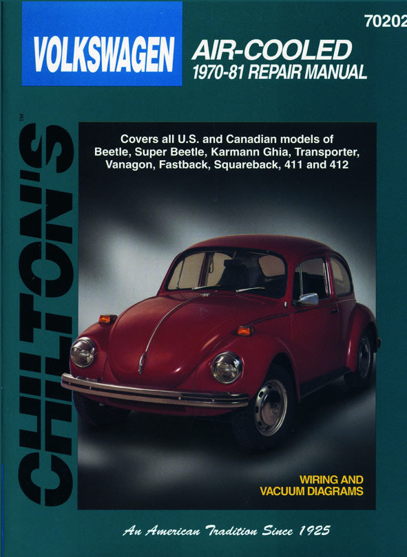 Volkswagen Air-Cooled (1970-81) covering Beetle, Super Beetle, Karmann Ghia, Transporter, Vanagon, Fastback, Squareback, 411 & 412 Chilton Repair Manual (USA)