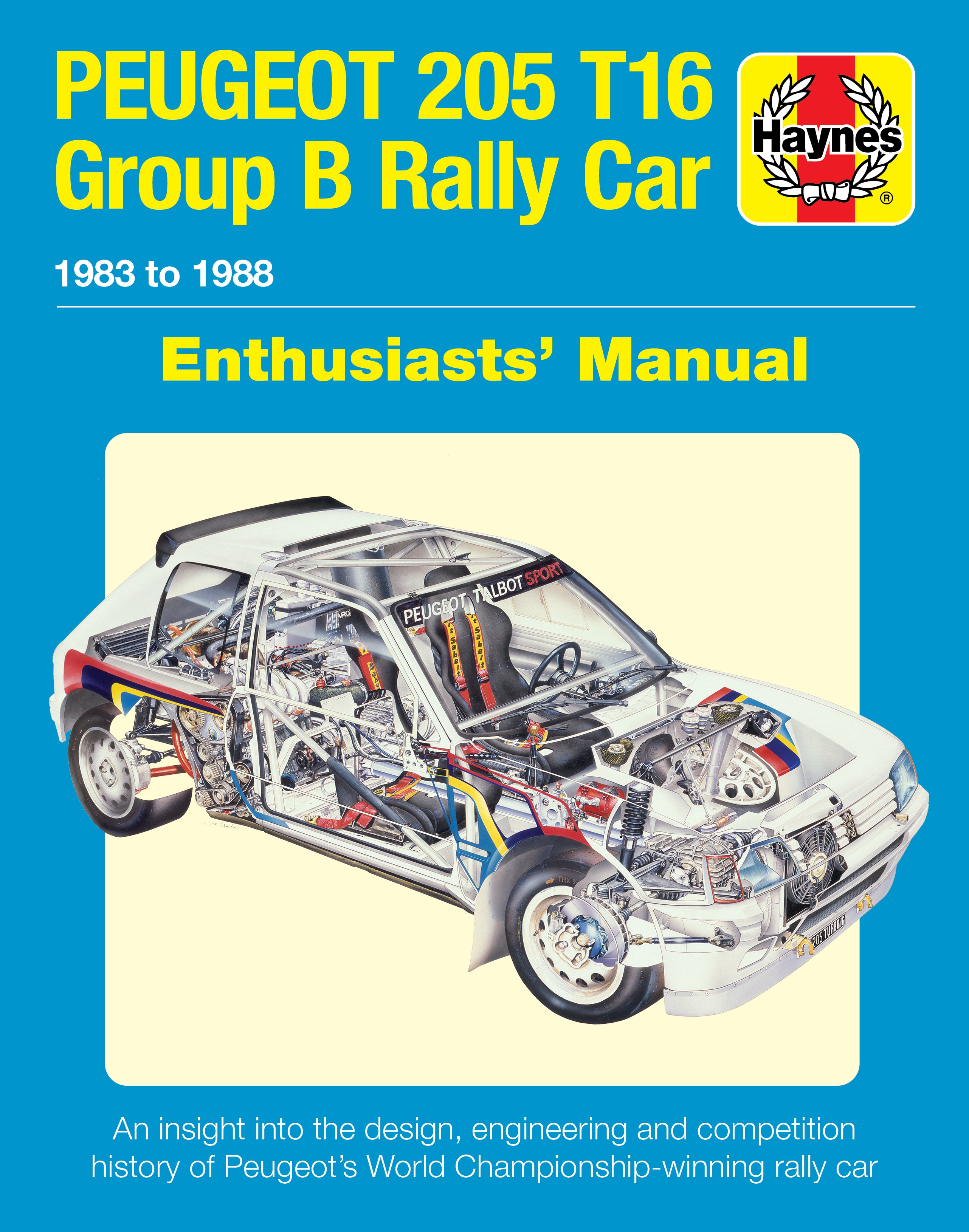 Peugeot 205 T16 Group B Rally Car – Haynes Manuals United Kingdom